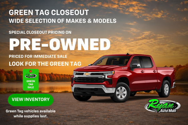 Ryan Auto Mall’s Used Green Tag Closeout Inventory